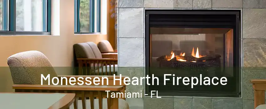 Monessen Hearth Fireplace Tamiami - FL